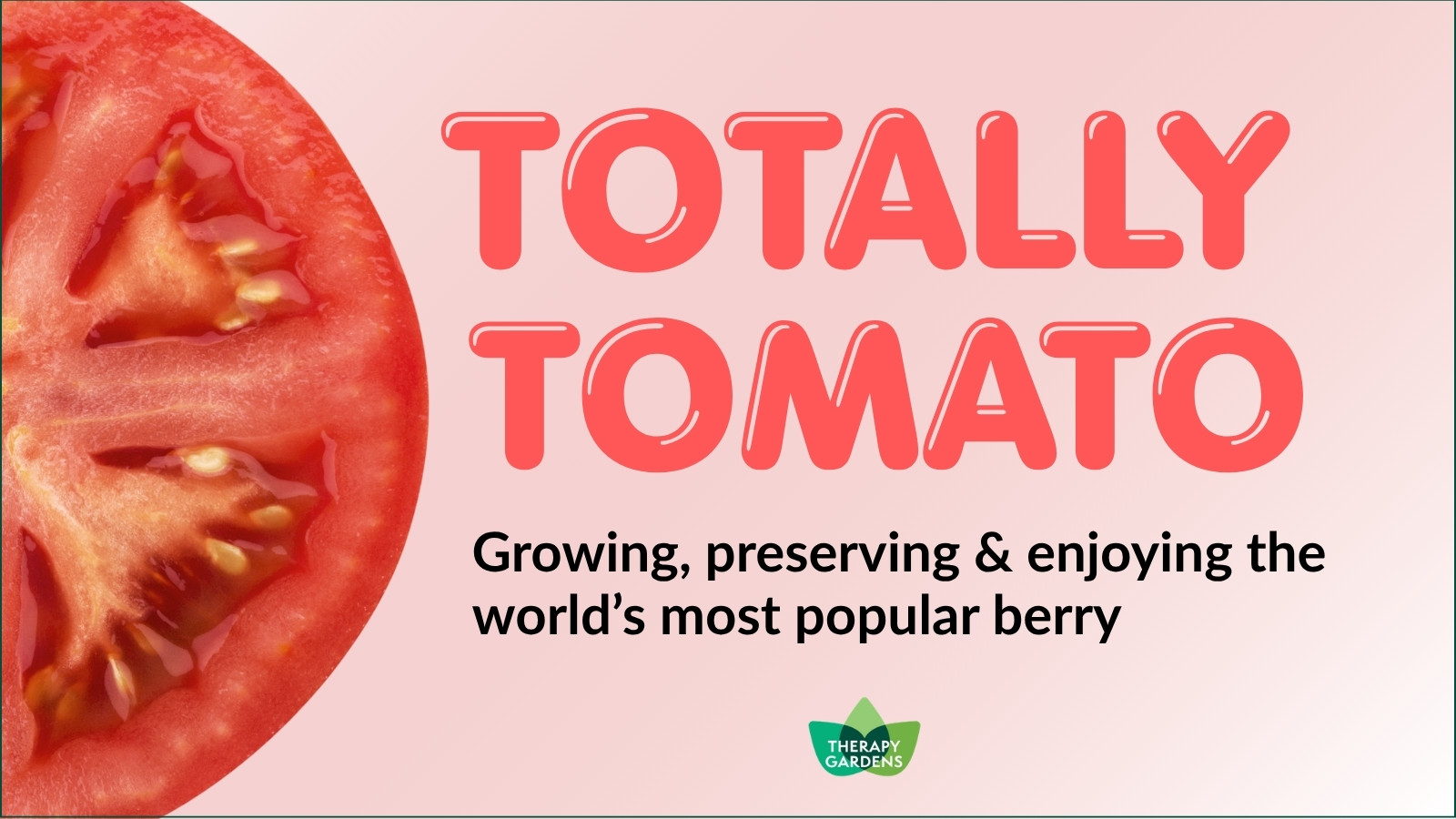 Totally Tomato: Seed to Table program image